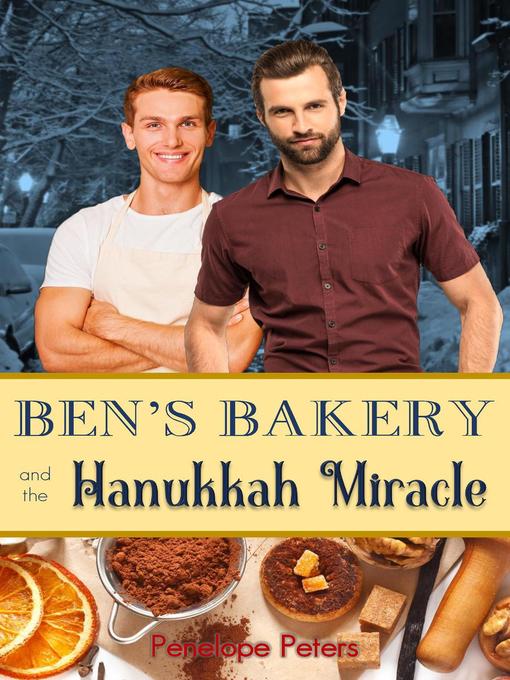 Title details for Ben's Bakery and the Hanukkah Miracle by Penelope Peters - Available